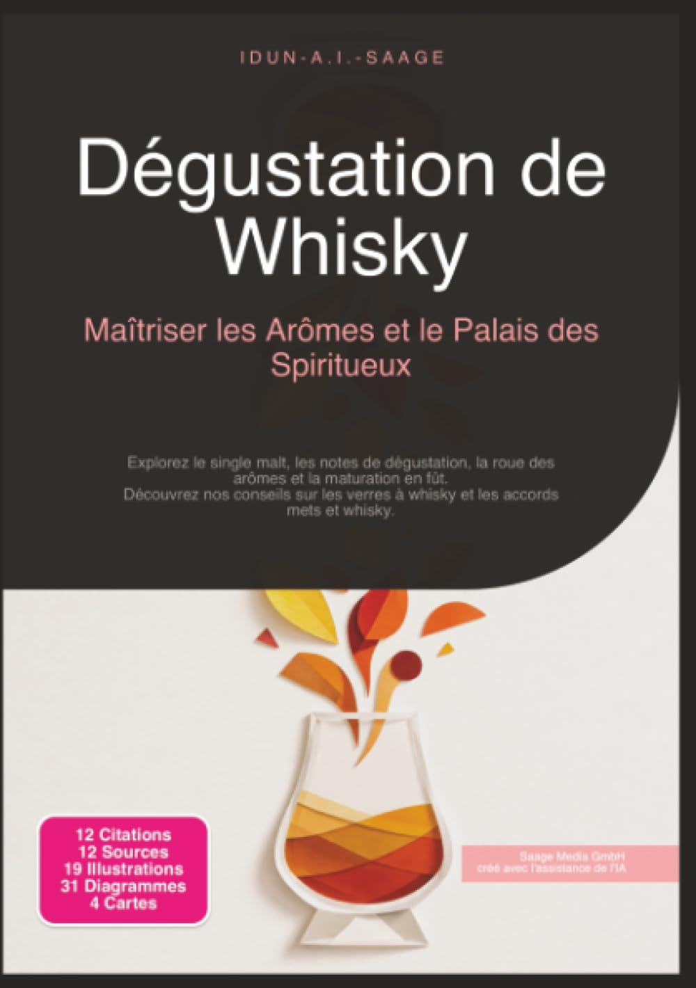 Dégustation de Whisky: Maîtriser les Arômes et le Palais des Spiritueux (Boissons)