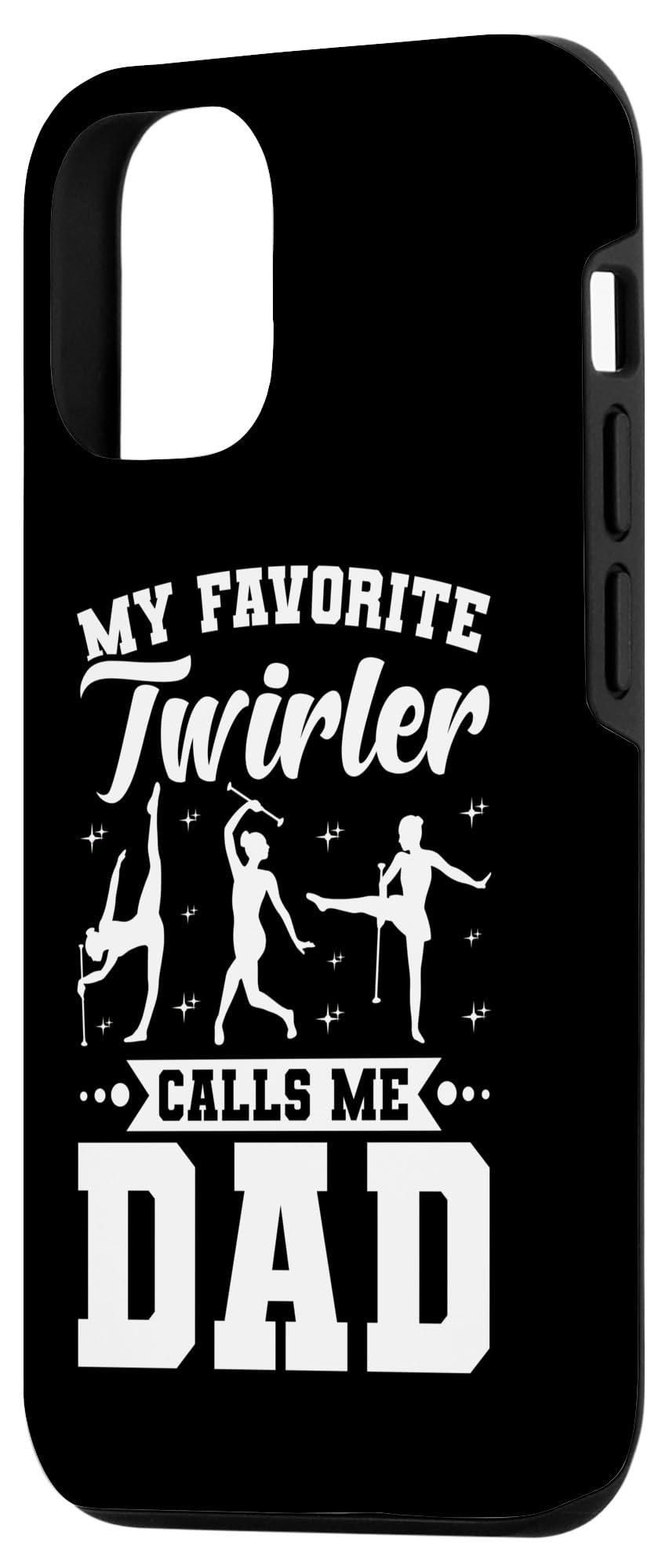iPhone 15 Baton Twirler Dad Majorette Twirling Girl Dance Baton Case - Image 2
