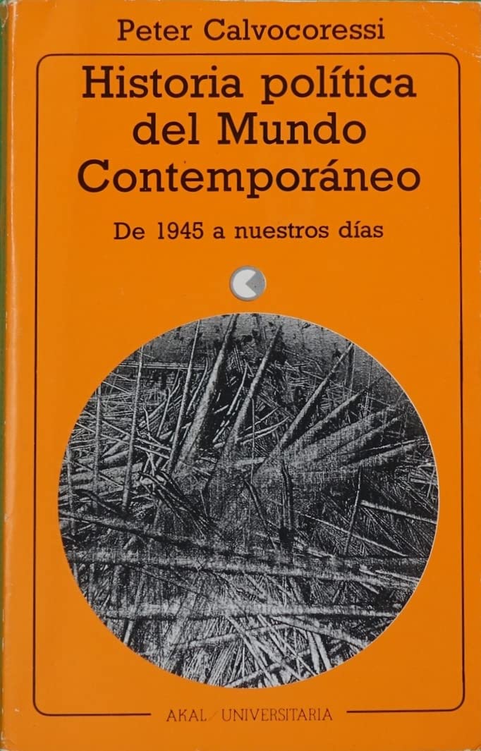 Historia política del mundo contemporáneo.: 112 (Universitaria)