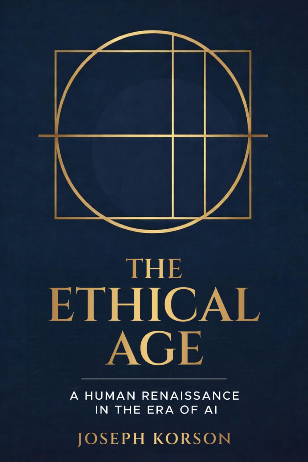 The Ethical Age: A Human Renaissance in the Era of AI
