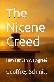 The Nicene Creed: How Far Can We Agree?