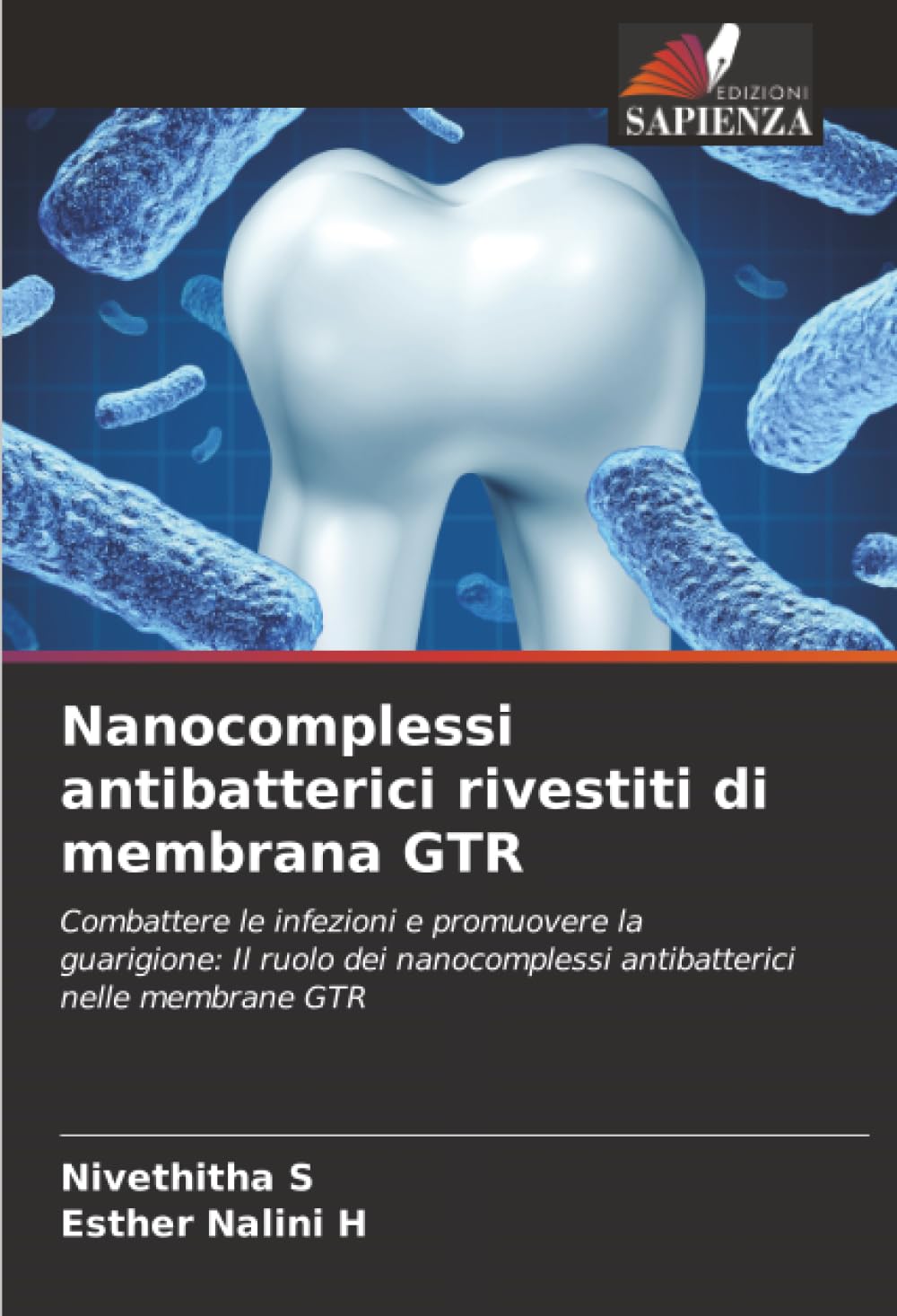 Nanocomplessi antibatterici rivestiti di membrana GTR: Combattere le infezioni e promuovere la guarigione: Il ruolo dei nanocomplessi antibatterici nelle membrane GTR