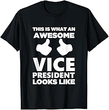 Awesome Vice President Looks Like Cute Gift T-Shirt
