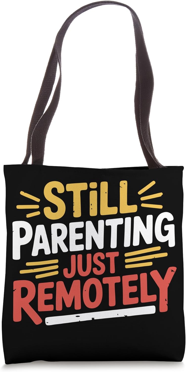 Empty Nest Parenting Remotely Empty Nester Tote Bag