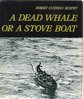 Hardcover A dead whale or a stove boat;: Cruise of Daisy in the Atlantic Ocean, June 1912-May 1913 Book