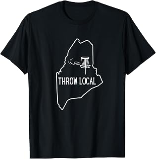 Maine Disc Golf Adventure Throw Local T-Shirt