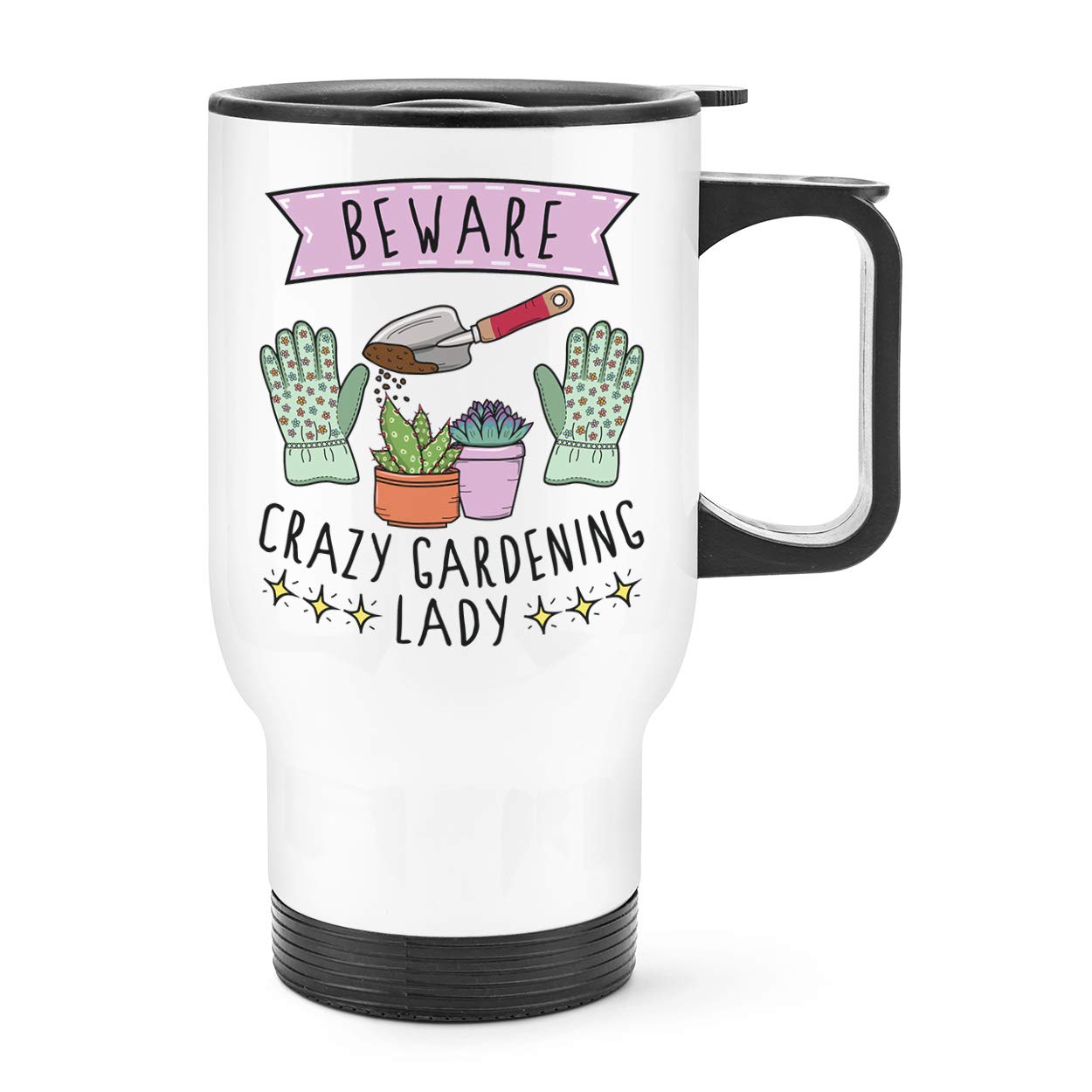 Beware Crazy Gardening Lady Travel Mug Cup with Handle