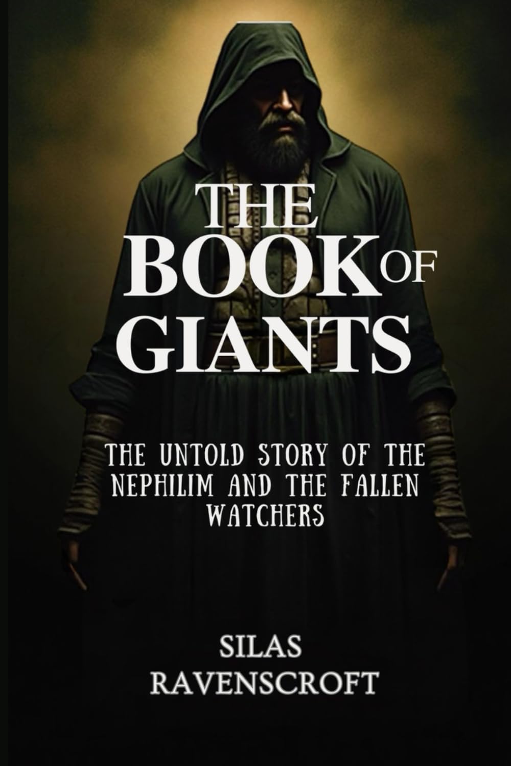 The Book of Giants: The Untold Story of the Nephilim and the Fallen Watchers