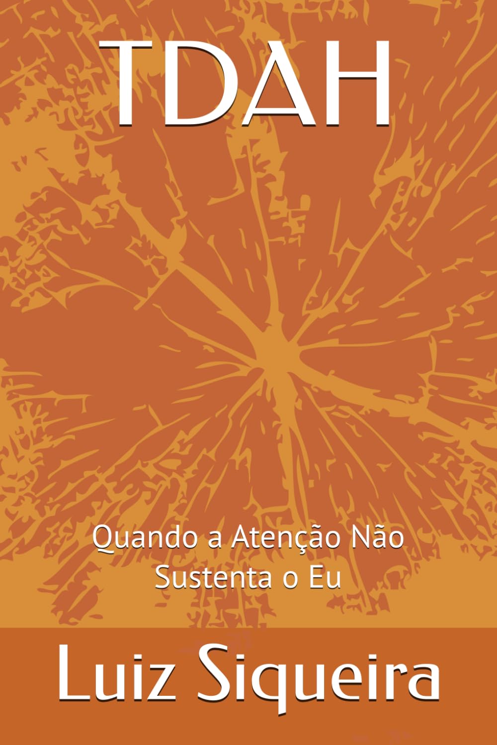 TDAH: Quando a Atenção Não Sustenta o Eu
