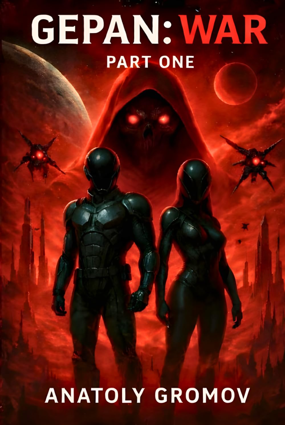 GEPAN WAR: PART ONE (GEPAN Saga)