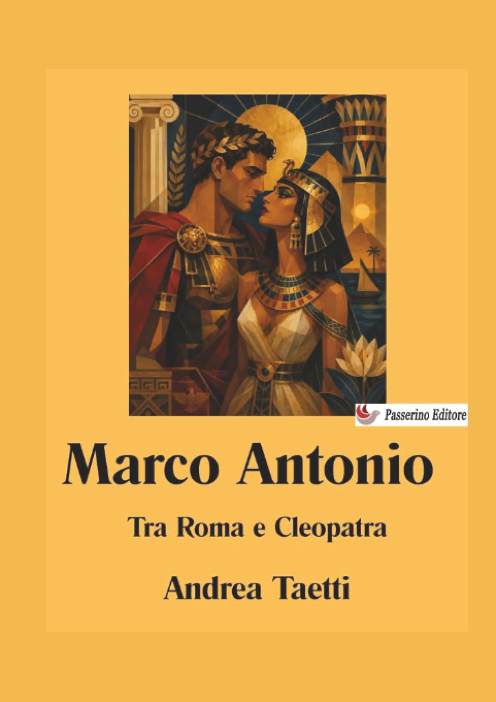 Marco Antonio: Tra Roma e Cleopatra