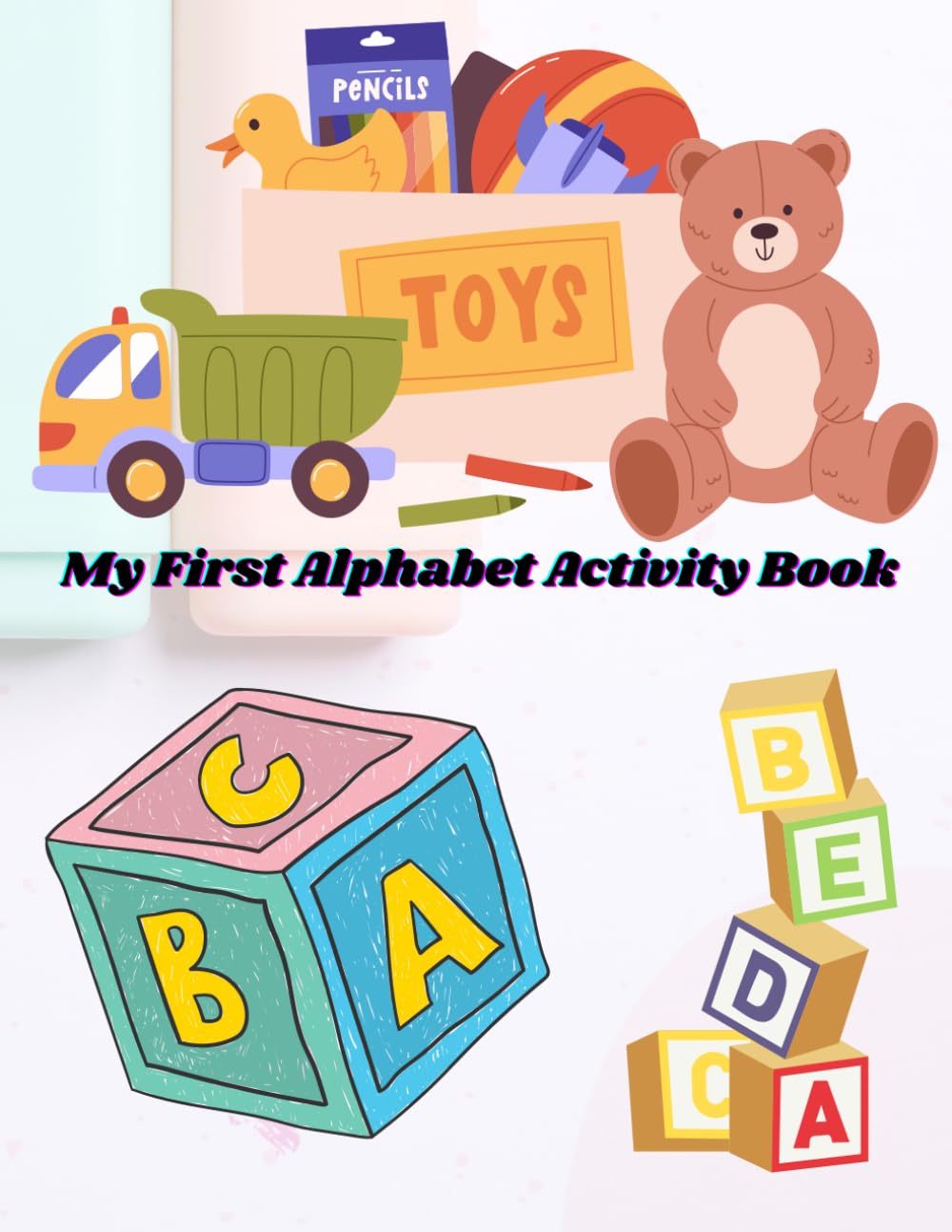 My First Alphabet Activity Book
