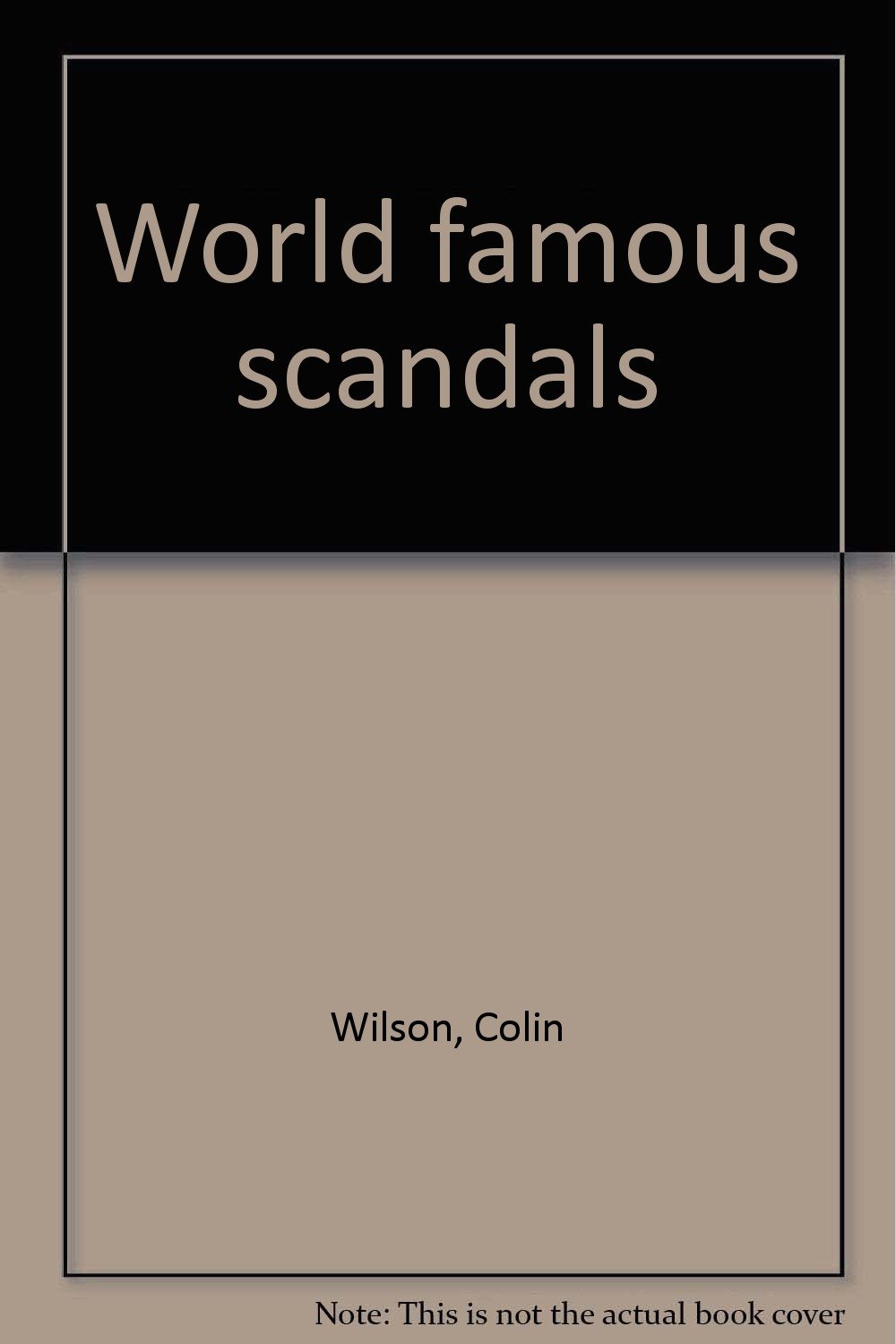 World famous scandals