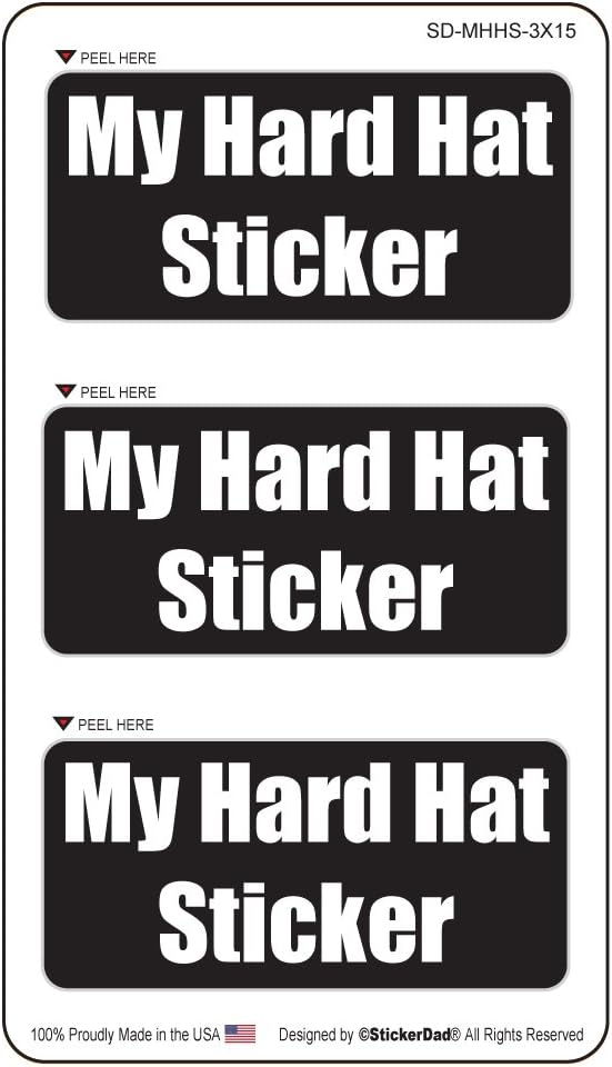 MY HARD HAT STICKER (3 PACK) Vinyl Sticker by StickerDad® - size: 3" X 1.5" color: BLACK/WHITE - Hard Hat, Helmet, Windows, Walls, Bumpers, Laptop, Lockers, etc.