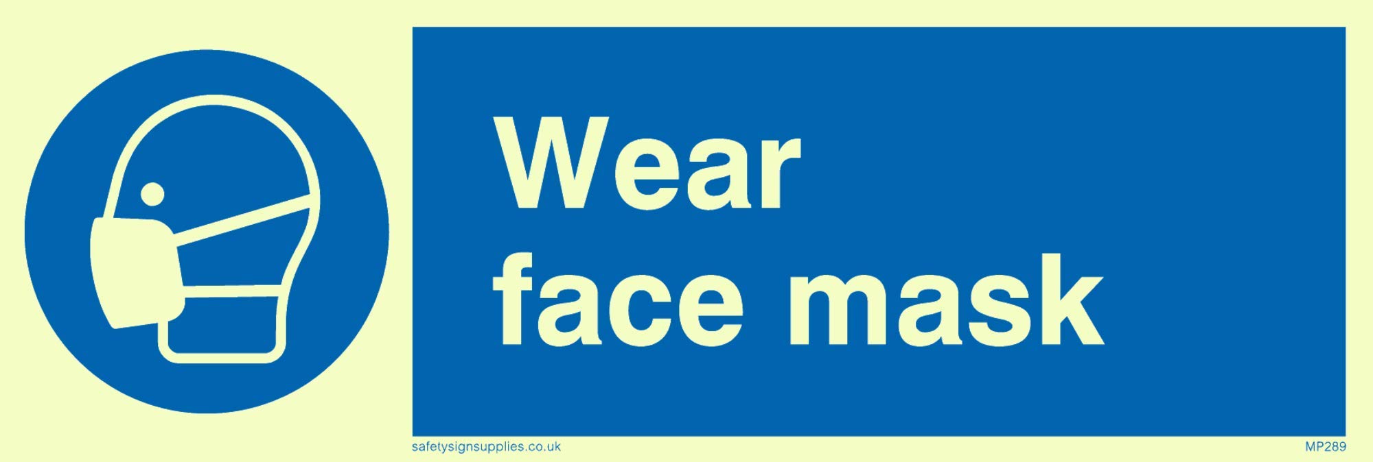 Viking Signs MP289-L15-PV "Wear Face Mask" Sign, Photo luminescent Sticker, 50 mm H x 150 mm W