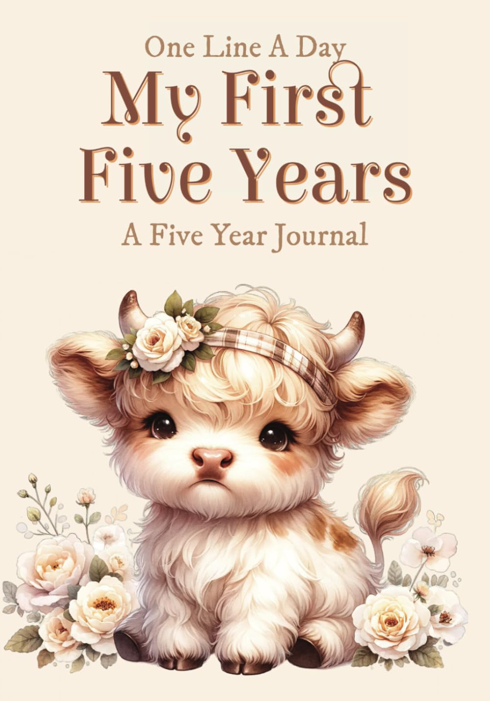 Highland Cow My First Five Years One Line a Day Journal Baby Shower Gift for Mom to Be Gravy