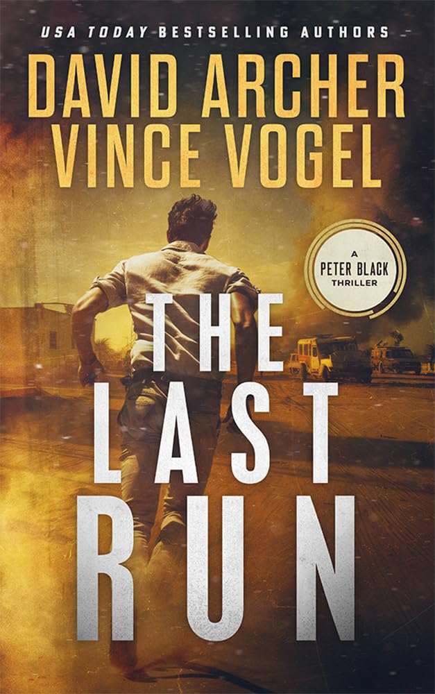 The Last Run (Peter Black Book 6)