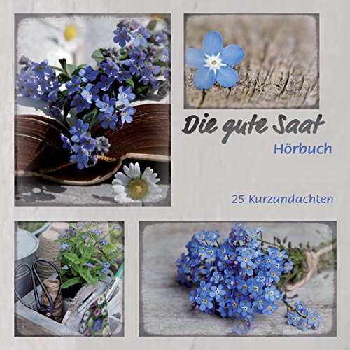 Die gute Saat: 25 Kurzandachten Titelbild