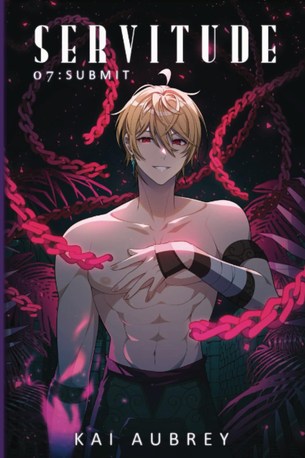 Servitude: Part VII - Submit: 7 (Servitude: MM/Gay Demon Fantasy)