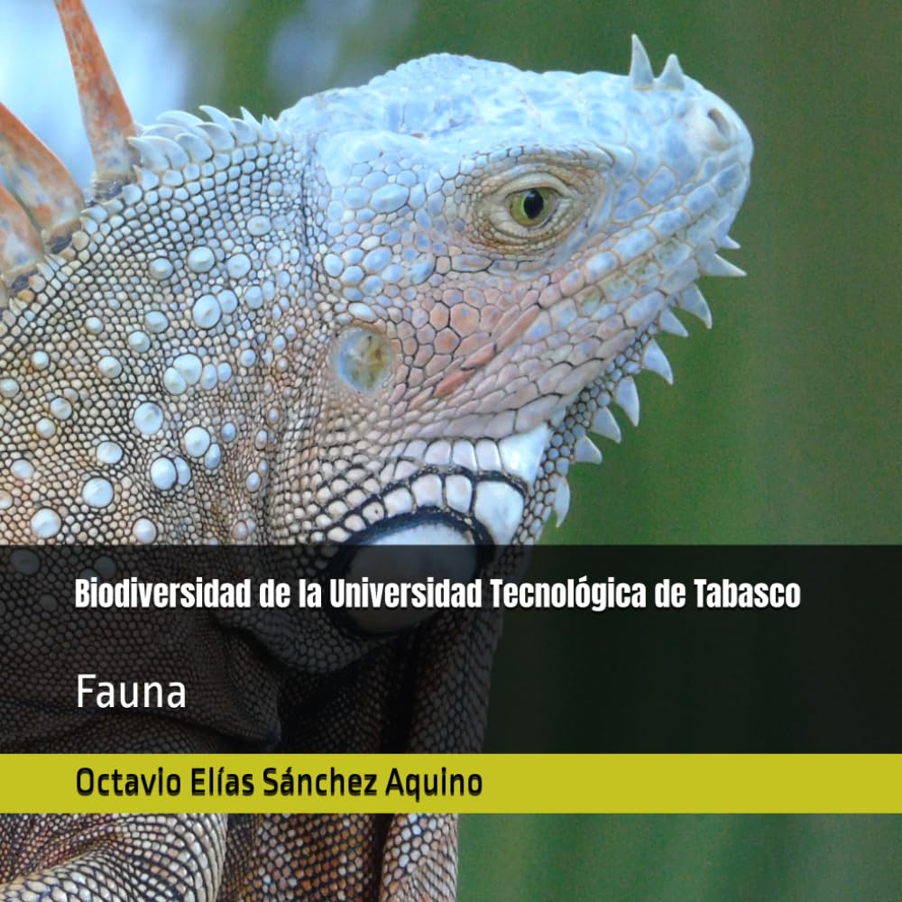 Biodiversidad de la Universidad Tecnológica de Tabasco: Fauna