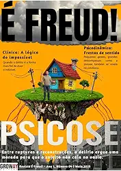 É FREUD!: Psicose (Revistas Digitais Psicanalíticas Livro 4)