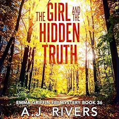 Couverture de The Girl and the Hidden Truth