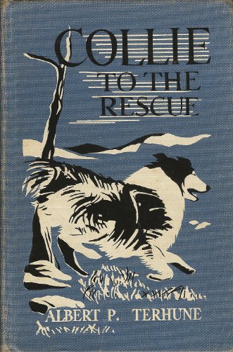 Collie to the Rescue B000GWOBS4 Book Cover