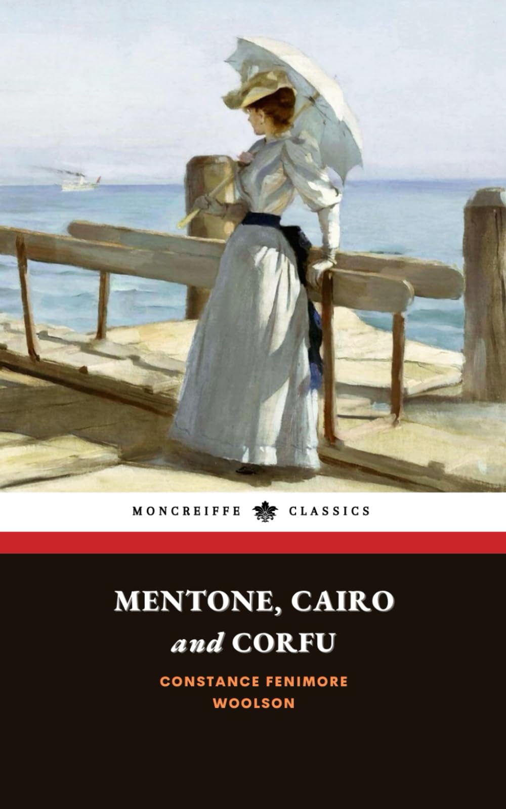 Mentone, Cairo, and Corfu: The 1896 Victorian Travel Memoir Classic