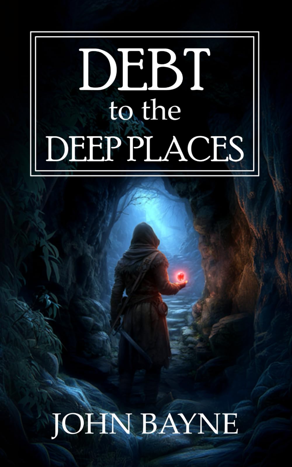 Debt to the Deep Places: A sequel to “Wrath of the Deep Lord” (The Deep Mountains Trilogy)