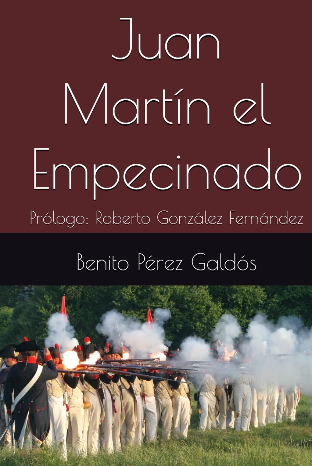 Juan Martín el Empecinado: Prólogo: Roberto González Fernández