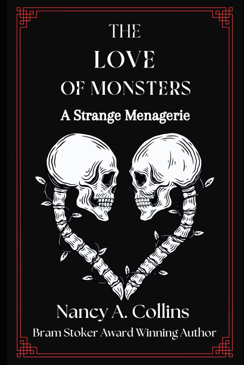 The Love of Monsters: A Strange Menagerie