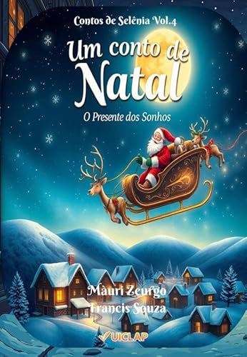 Um Conto de Natal: O Presente dos Sonhos