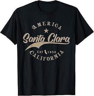 Santa Clara CA | California T-Shirt