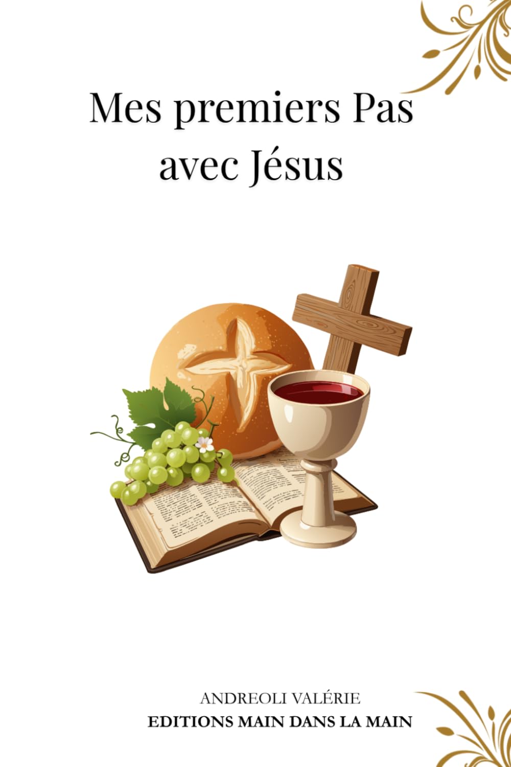 Mes premiers pas avec Jésus