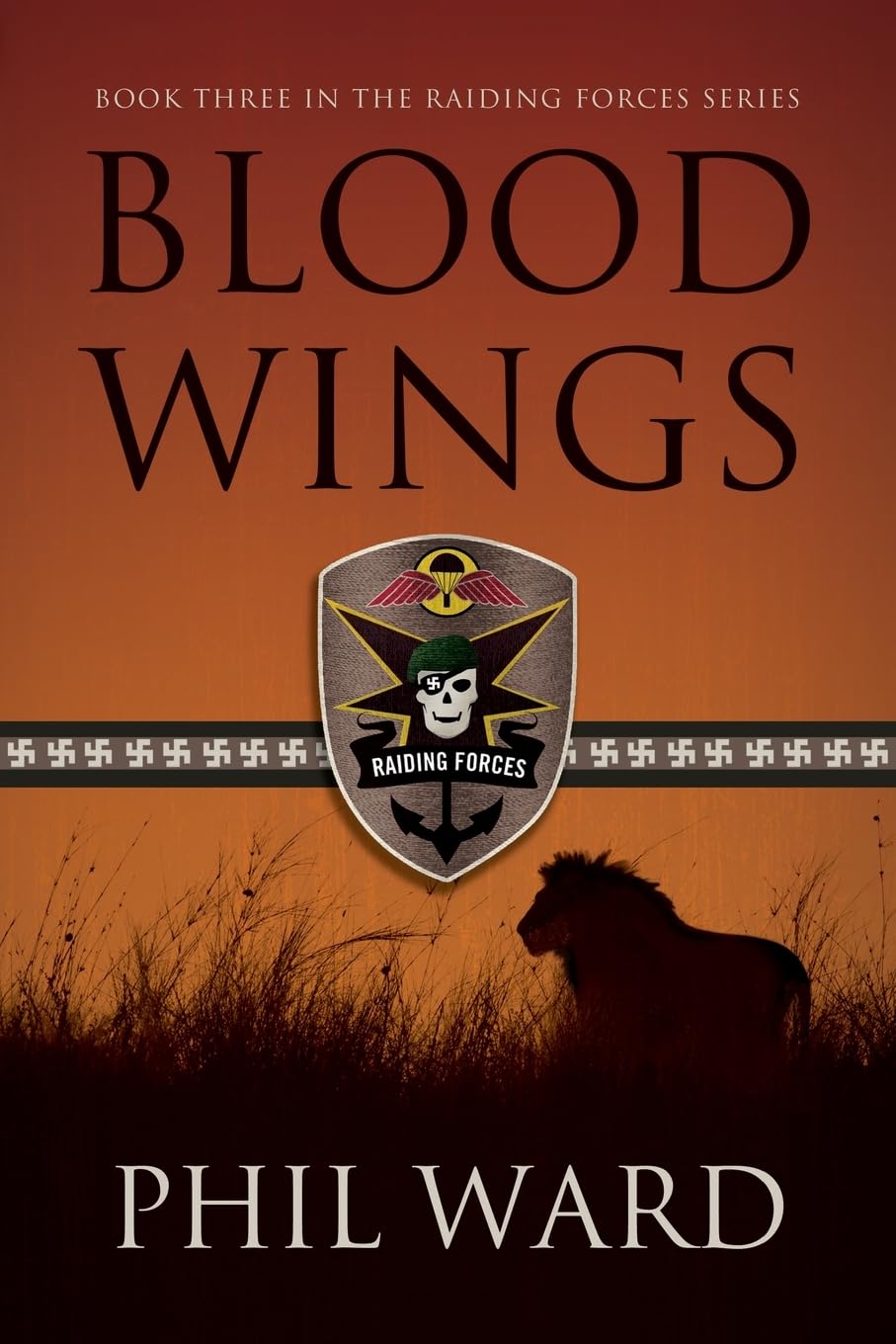 Blood Wings: Volume 3 (Raiding Forces)