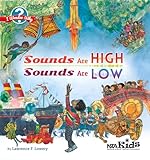 Sounds Are High, Sounds Are Low (I Wonder Why)