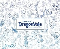 The Art of DragonVale 1540567885 Book Cover