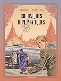  Chroniques diplomatiques - Tome 2 - Birmanie, 1954