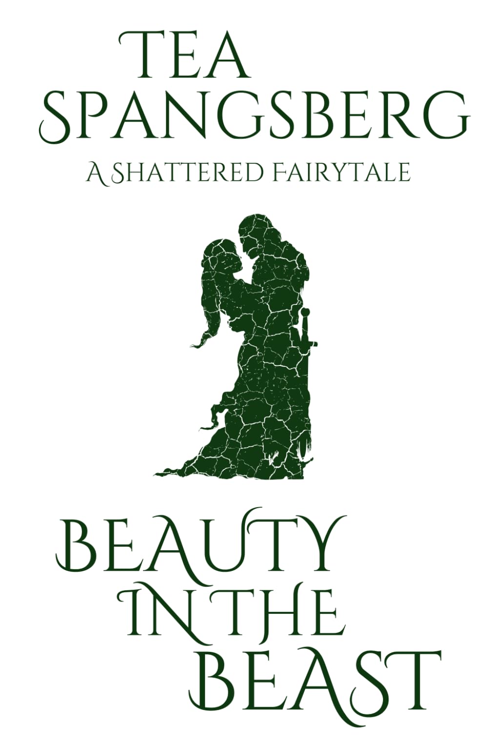 Beauty in the Beast (Shattered Fairytales)