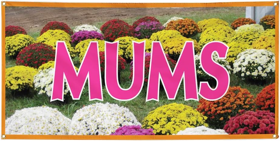 Vinyl Banner Multiple Sizes Mums Business C Business Outdoor Weatherproof Industrial Yard Signs Yellow 4 Grommets 24x36Inches
