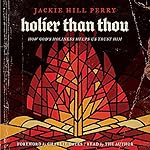 Cover of Holier Than Thou