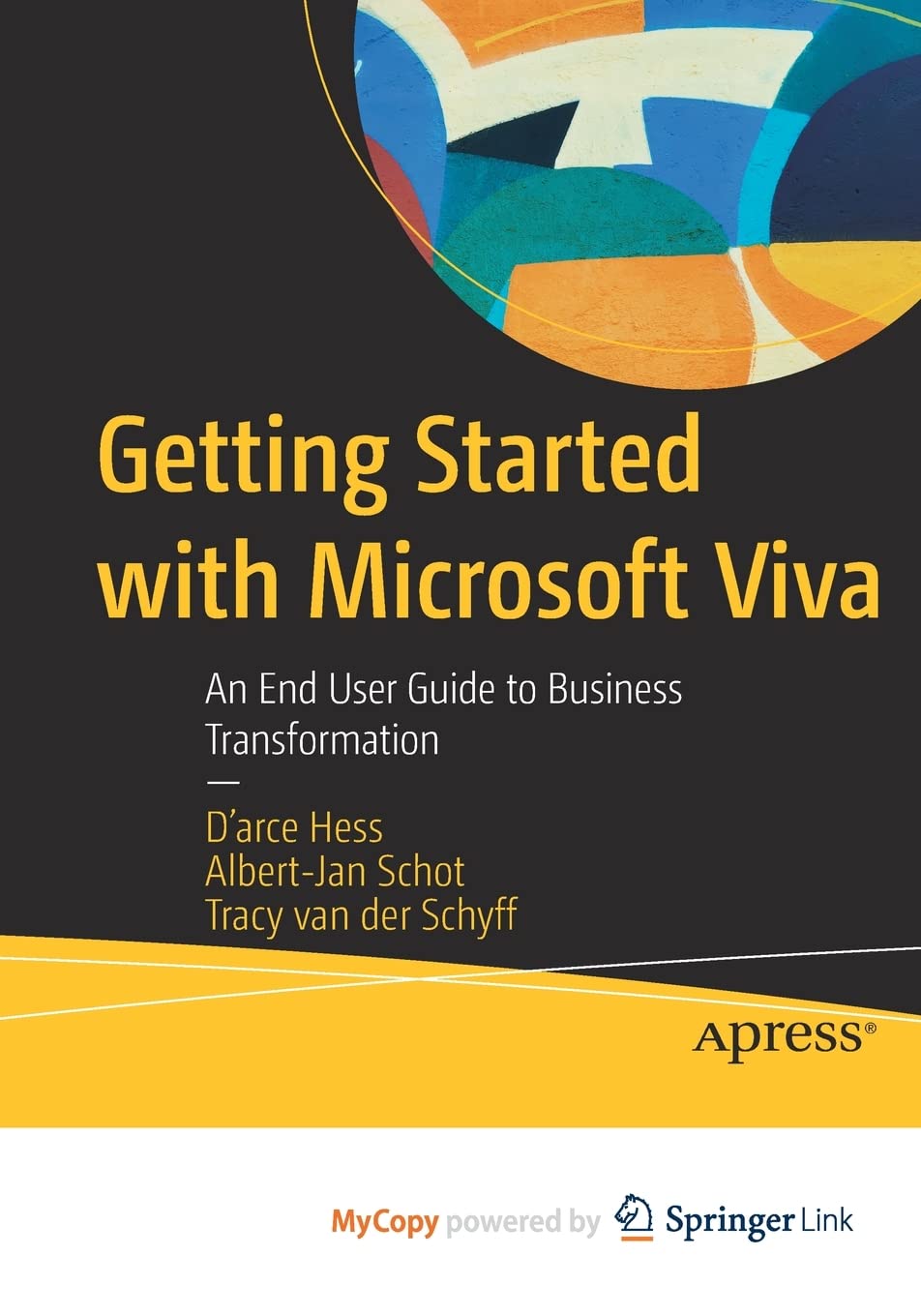Getting Started with Microsoft Viva: An End User Guide to Business Transformation