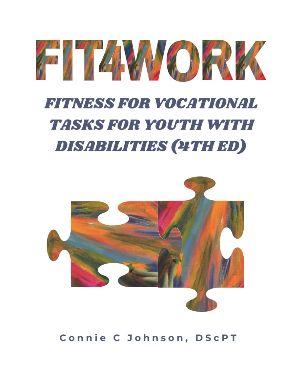 Fit4Work: Functional Fitness to Improve Health and Vocational Opportunities for Youth with Disabilities