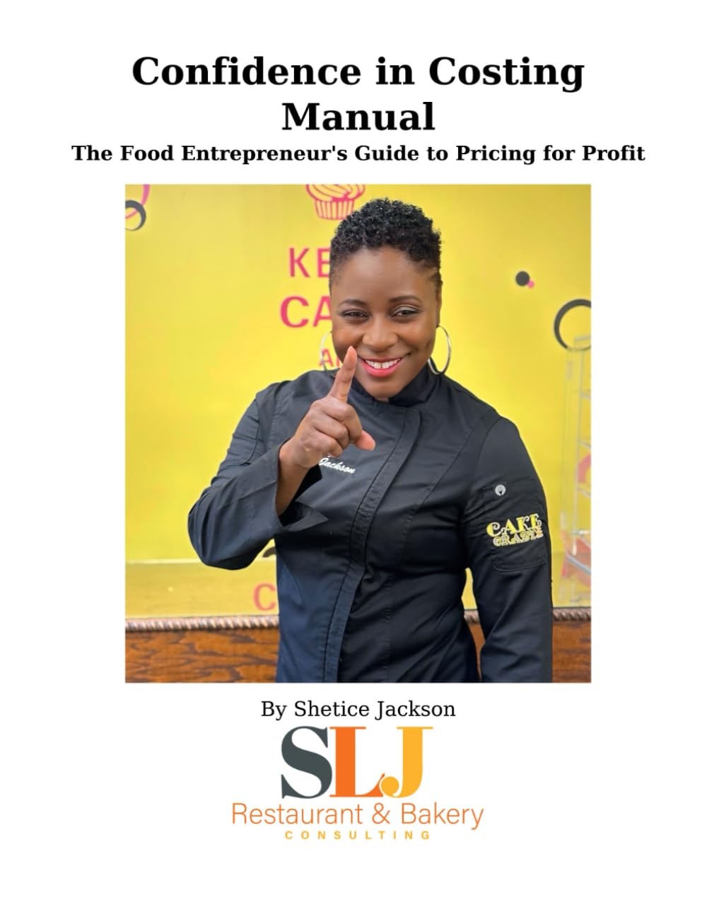Confidence in Costing: The Food Entrepreneur's Guide to Pricing for Profit      Paperback – September 16, 2025