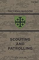 Vista 1 de Scouting And Patrolling TW-04 (Tactical Wisdom)