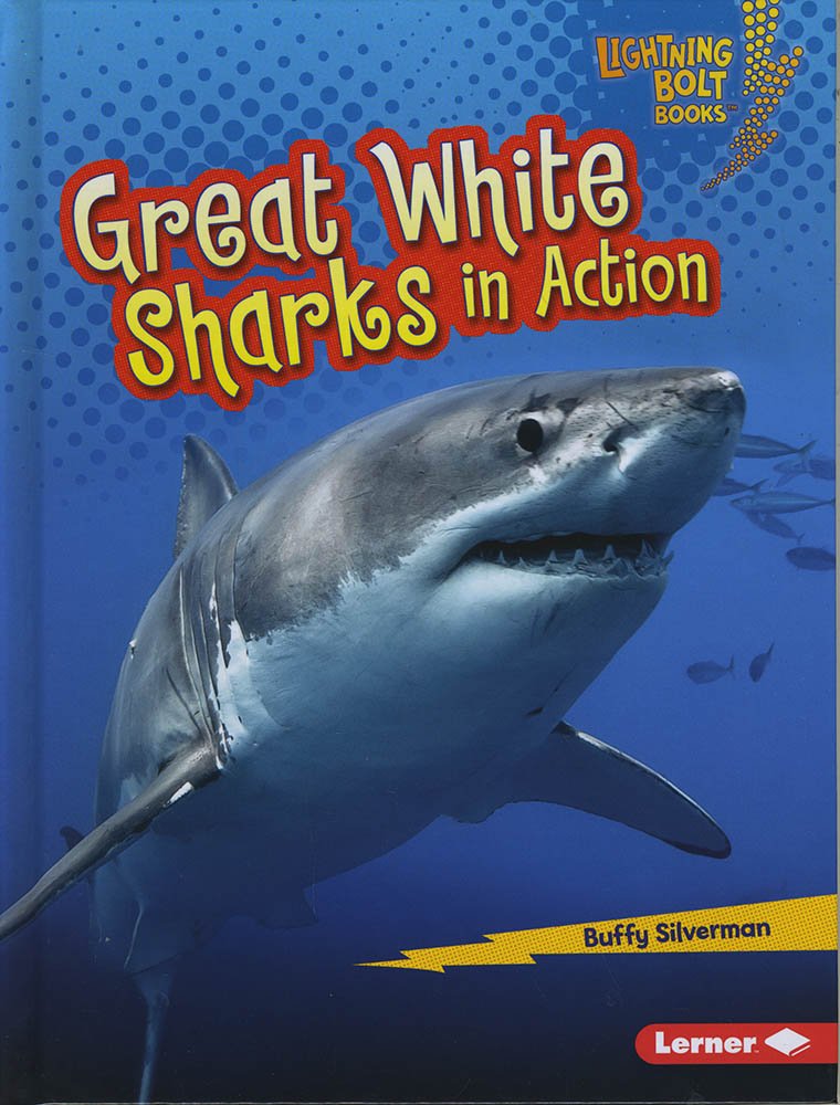 Great White Sharks in Action (Lightning Bolt Books ® ― Shark World ...