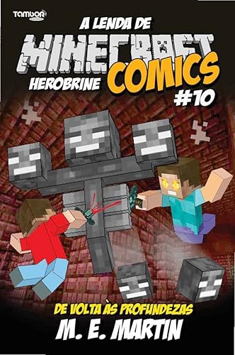 Minecraft Comics: A Lenda de Herobrine Ed. 10 - De volta às profundezas
