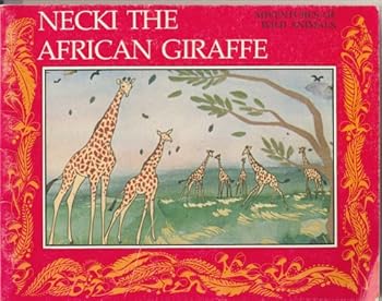 Hardcover Necki the African Giraffe Book