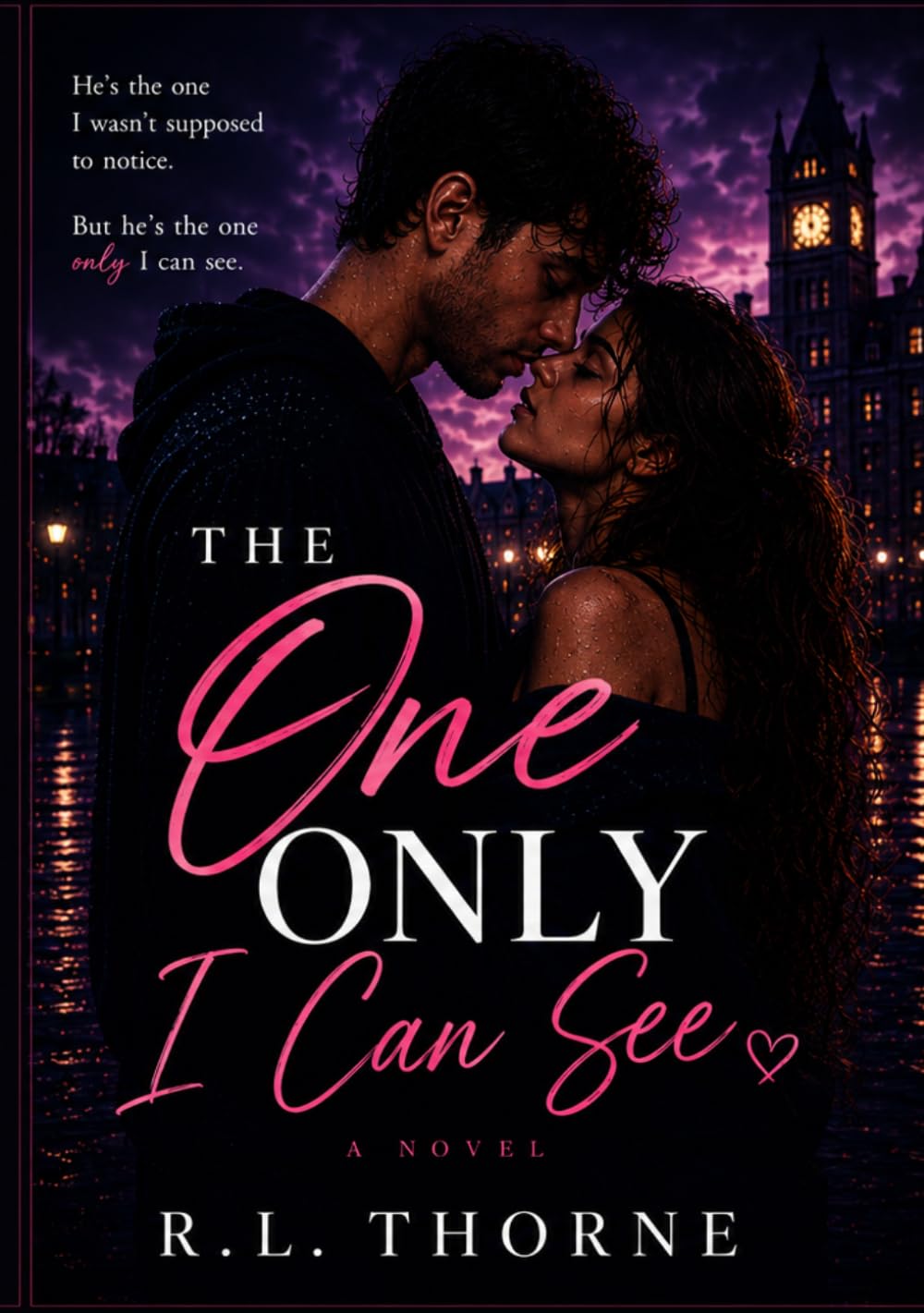 The One Only I Can See (The Between Reality Trilogy)