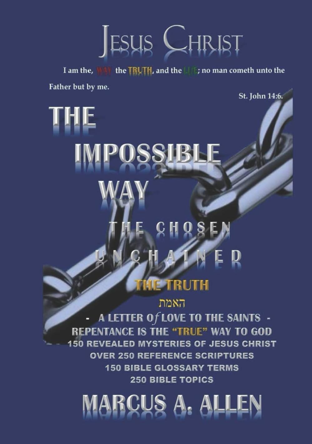 The Impossible Way: The Truth
